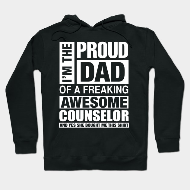 COUNSELOR Dad - I'm  Proud Dad of Freaking Awesome COUNSELOR Hoodie by bestsellingshirts